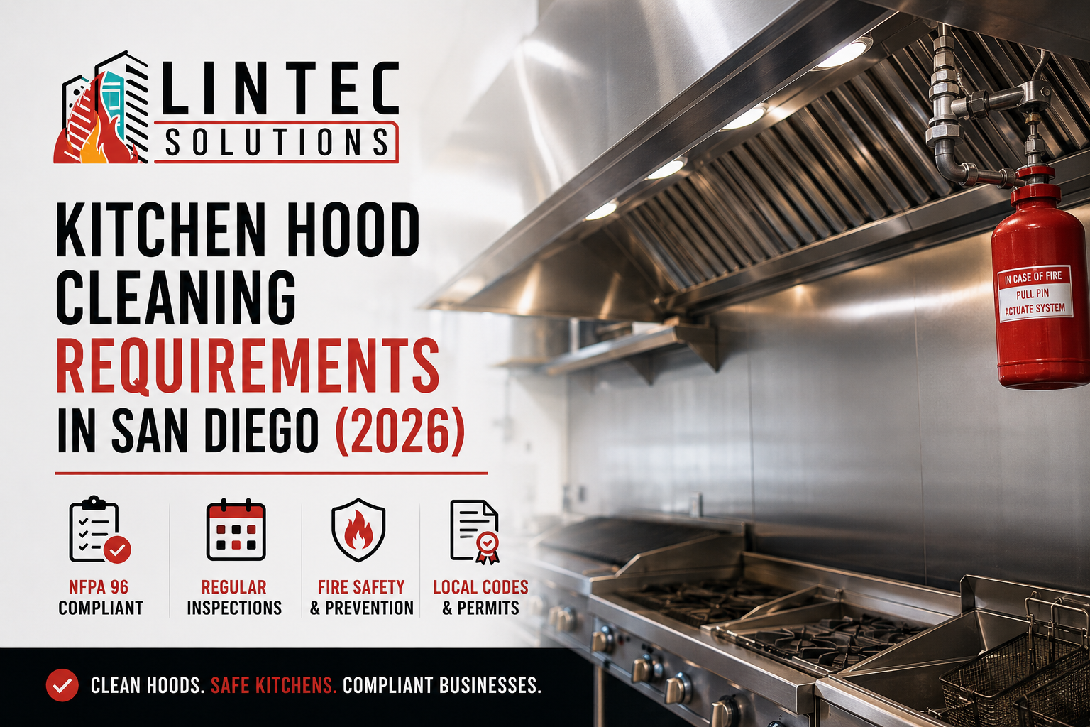 Kitchen Hood Cleaning Requirements in San Diego (2026)